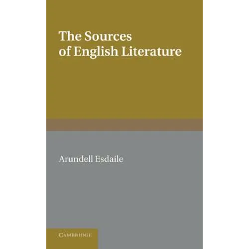 The Sources of English Literature: A Bibliographical Guide for Students - Paperback