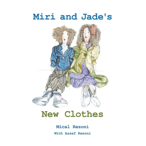 Miri and Jade's New Clothes - Paperback