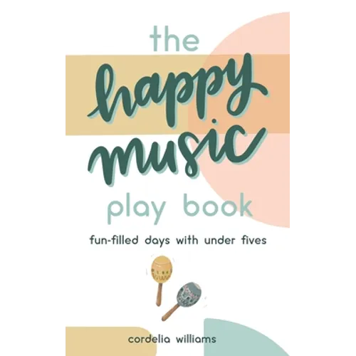 The Happy Music Play Book - Hardcover