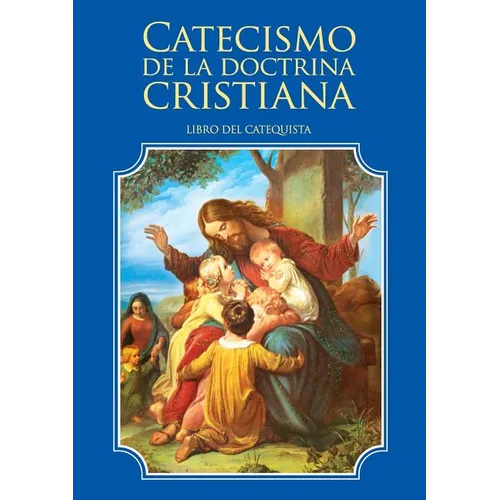 Catecismo de la doctrina cristiana. Libro del catequista - Paperback