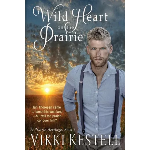 Wild Heart on the Prairie - Paperback