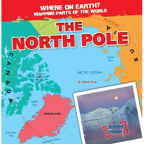 The North Pole - Library Binding