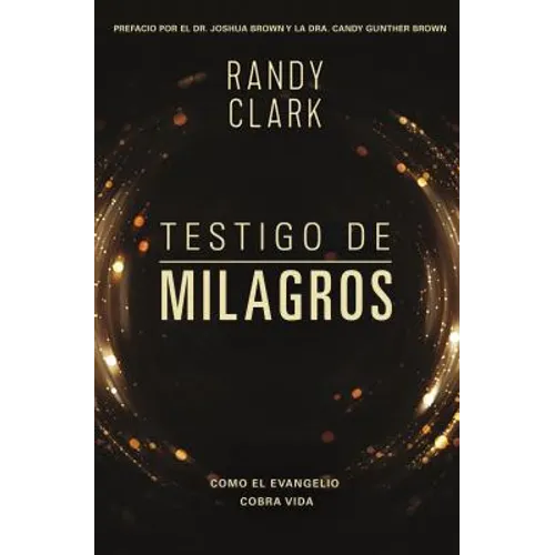 Testigo de milagros Softcover Eyewitness to Miracles - Paperback