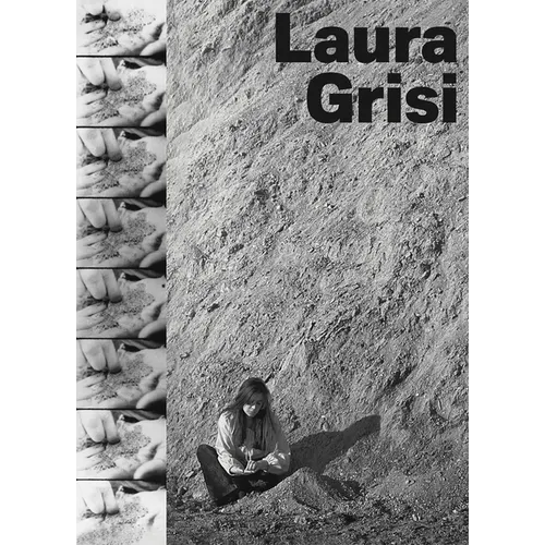 Laura Grisi: The Measuring of Time - Hardcover