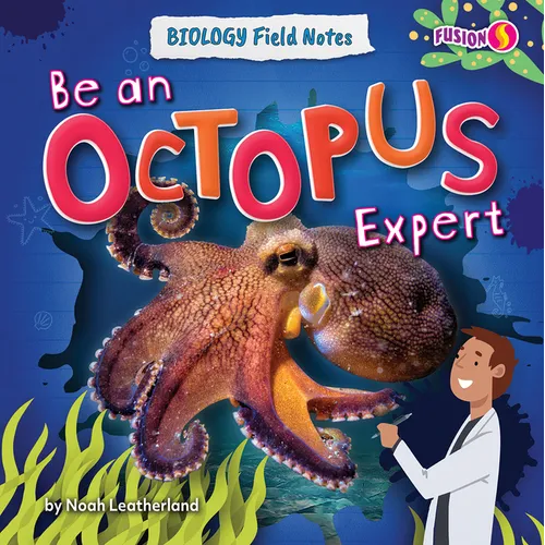 Be an Octopus Expert - Paperback