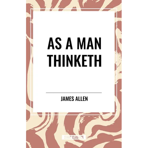 As a Man Does: Morning and Evening Thoughts - Paperback