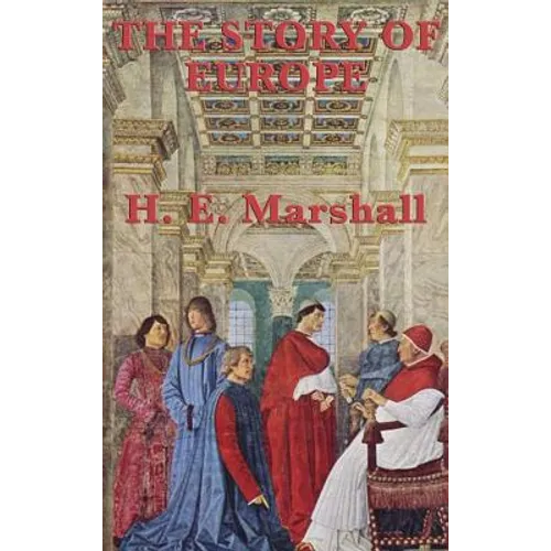 The Story of Europe - Hardcover