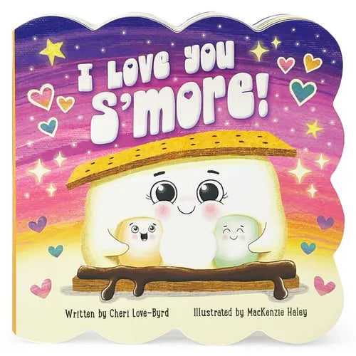 I Love You s'More - Board Book