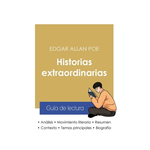 Gu? de lectura Historias extraordinarias de Edgar Allan Poe (an疝isis literario de referencia y resumen completo) - Paperback
