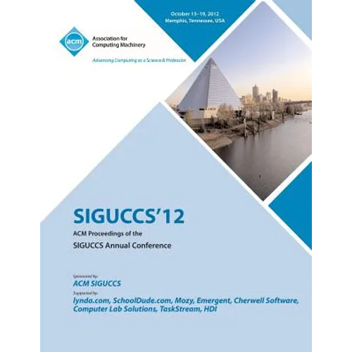 Siguccs 12 ACM Proceedings of the Siguccs Annual Conference - Paperback