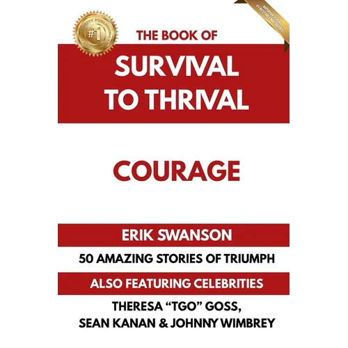 The Book of Survival to Thrival - Courage - Paperback
