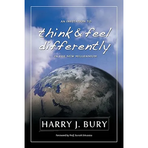 An Invitation to Think and Feel Differently in the New Millennium - Paperback