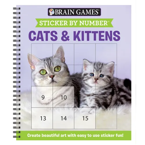 Brain Games - Sticker by Number: Cats & Kittens (Easy - Square Stickers): Create Beautiful Art with Easy to Use Sticker Fun! - Spiral