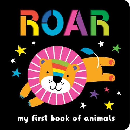 Neon Books: Roar: My First Book of Animals - Board Book