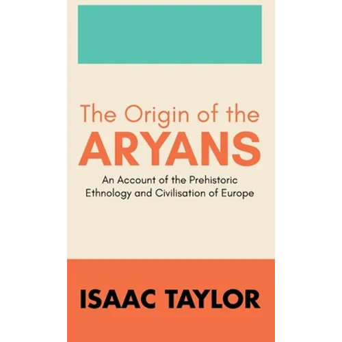 The Origin of the ARYANS - Hardcover