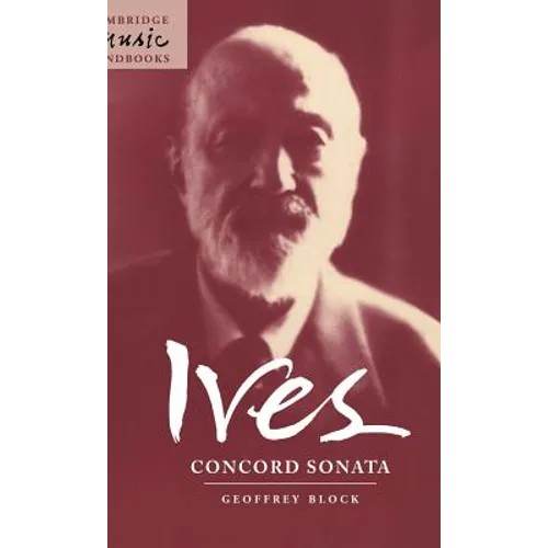 Ives: Concord Sonata - Hardcover