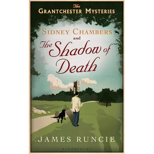 Sidney Chambers and the Shadow of Death: Grantchester Mysteries 1 - Paperback