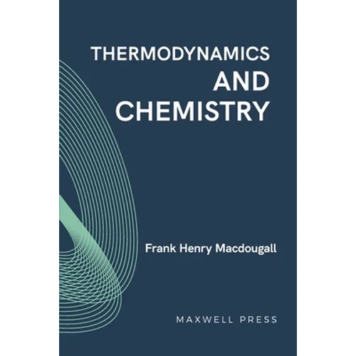 Thermodynamics and Chemistry - Paperback