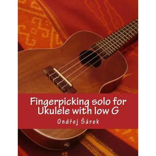 Fingerpicking solo for Ukulele with low G - Paperback