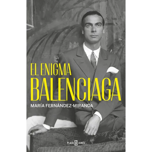 El Enigma Balenciaga / The Balenciaga Enigma - Hardcover