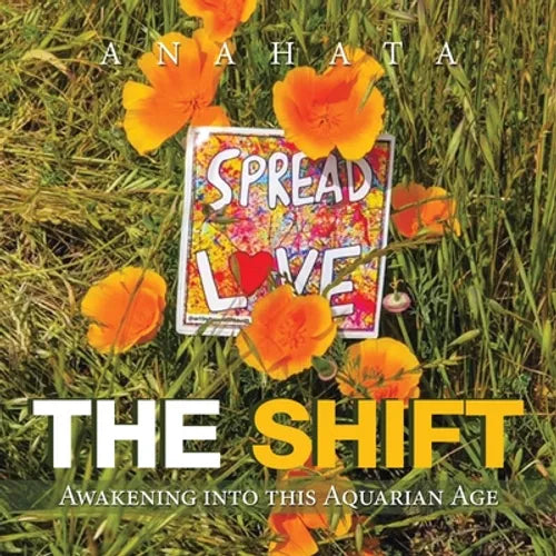 The Shift: Awakening into This Aquarian Age - Paperback