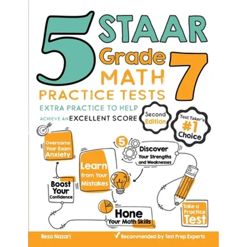 5 STAAR Grade 7 Math Practice Tests: Extra Practice to Help Achieve an Excellent Score - Paperback