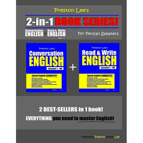 Preston Lee's 2-in-1 Book Series! Conversation English & Read & Write English Lesson 1 - 40 For Persian Speakers - Paperback