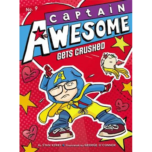 Captain Awesome Gets Crushed - Hardcover