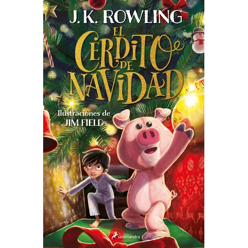 El Cerdito de Navidad / The Christmas Pig - Paperback