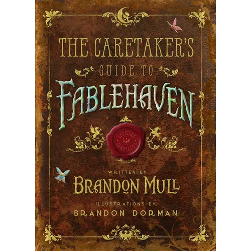 The Caretaker's Guide to Fablehaven - Hardcover