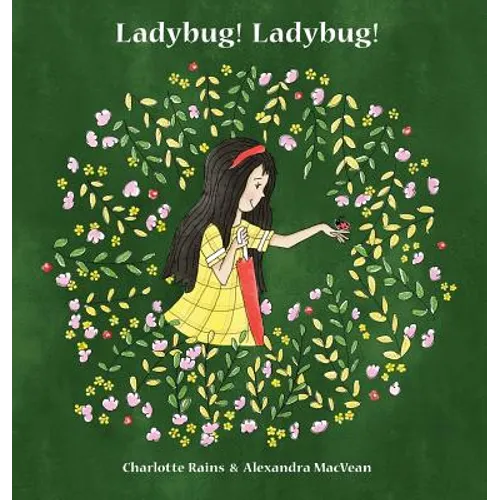 Ladybug! Ladybug! - Hardcover
