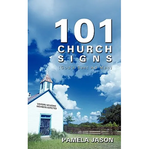 101 Church Signs: (God's Best Ad Men) - Paperback