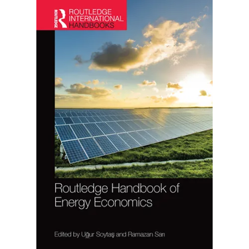 Routledge Handbook of Energy Economics - Paperback