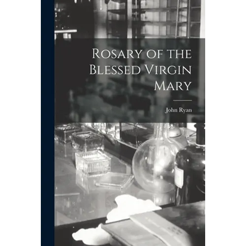 Rosary of the Blessed Virgin Mary - Paperback