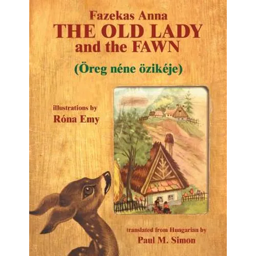 The Old Lady and the Fawn - Paperback