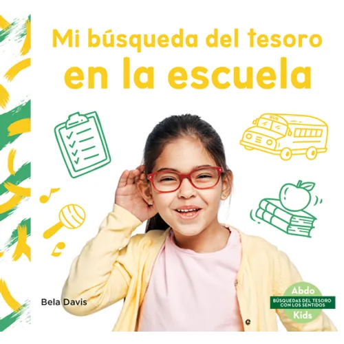 Mi Búsqueda del Tesoro En La Escuela - Library Binding