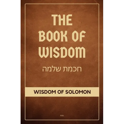 The Book of Wisdom: Wisdom of Solomon (Easy to Read Layout) - Paperback
