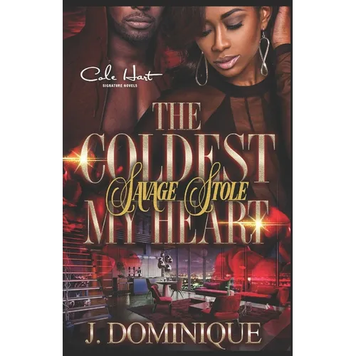 The Coldest Savage Stole My Heart - Paperback