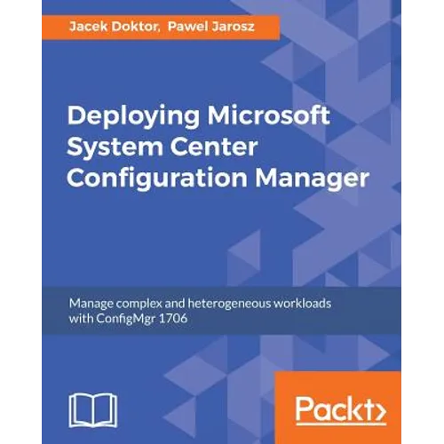 Deploying Microsoft System Center Configuration Manager - Paperback