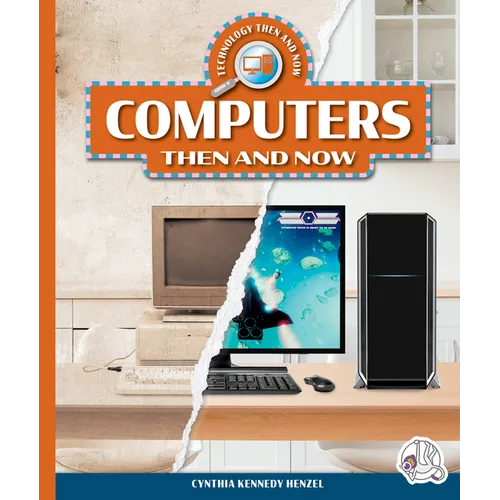 Computers Then and Now - Library Binding
