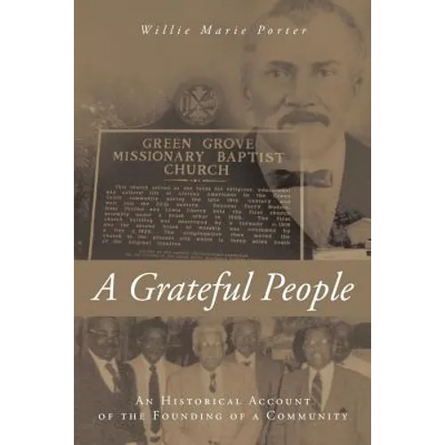 A Grateful People: An Historical Account of the Founding of a Community - Paperback