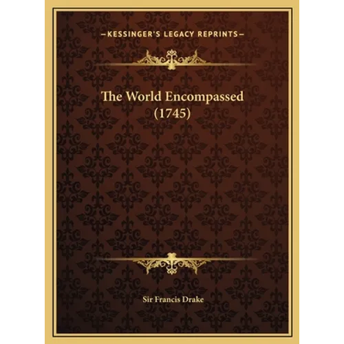 The World Encompassed (1745) - Hardcover