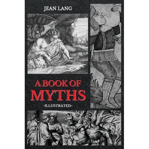 A Book of Myths: Illustrated - Paperback