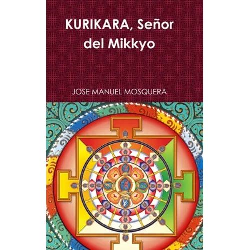 KURIKARA, Señor del Mikkyo - Hardcover