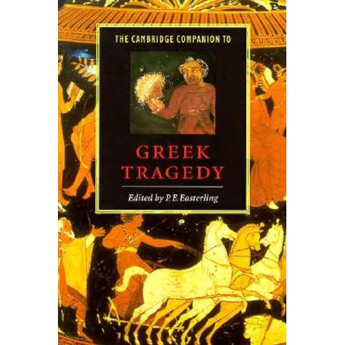 Camb Companion to Greek Tragedy - Paperback