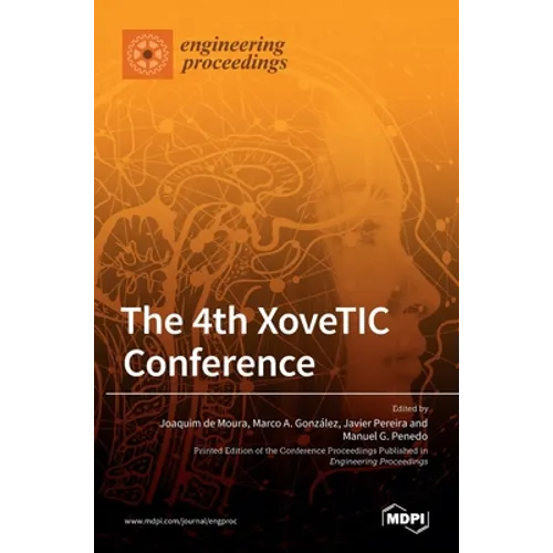 The 4th XoveTIC Conference - Hardcover