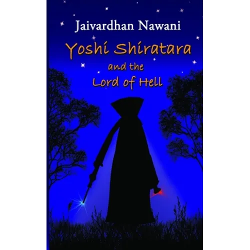 Yoshi Shiratara and the Lord of Hell - Paperback