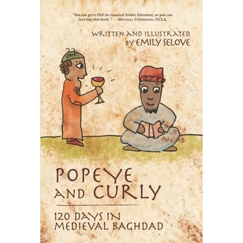 Popeye and Curly: 120 Days in Medieval Baghdad - Paperback