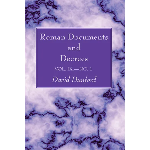 Roman Documents and Decrees, Volume IX - No. 1 - Hardcover
