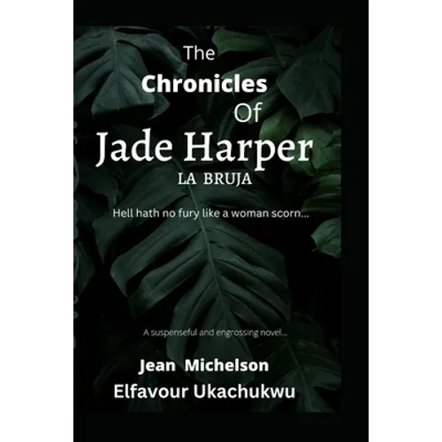 The Chronicles of Jade Harper: La Bruja - Paperback